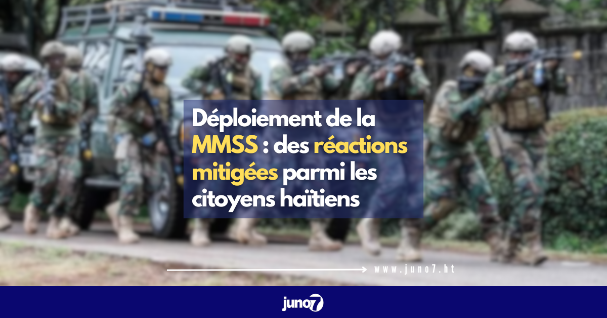 Déploiement de la MMSS : des réactions mitigées parmi les citoyens haïtiens